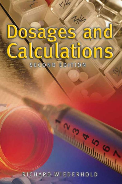 Dosages and Calculations / Edition 2