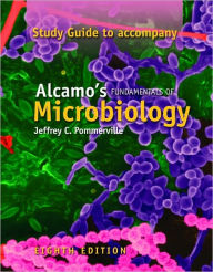 Title: Alcamo's Fundamentals of Microbiology : Study Guide / Edition 8, Author: Jeffrey C. Pommerville