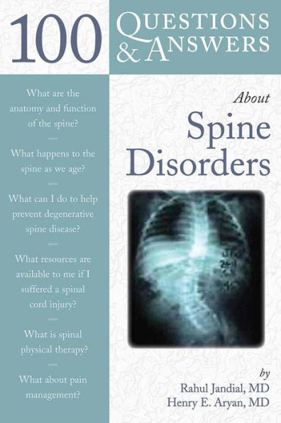 100 Questions & Answers About Spine Disorders