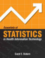 Essentials of Statistics in Health Information Technology / Edition 1