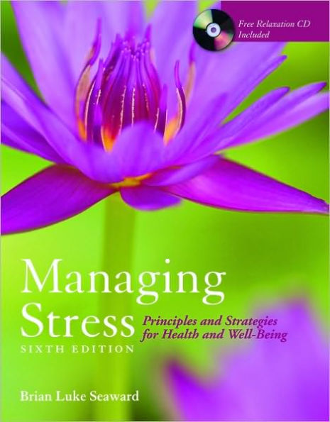 Managing Stress: Principles And Strategies For Health And Well-Being - BOOK ALONE / Edition 6