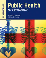 Title: Introduction to Public Health for Chiropractors, Author: Michael T. Haneline