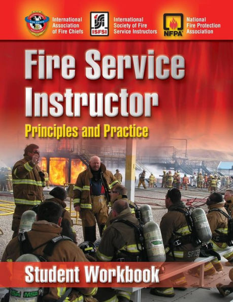 Fire Service Instructor: Principles And Practice, Student Workbook