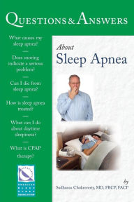 Title: Questions & Answers About Sleep Apnea, Author: Sudhansu Chokroverty