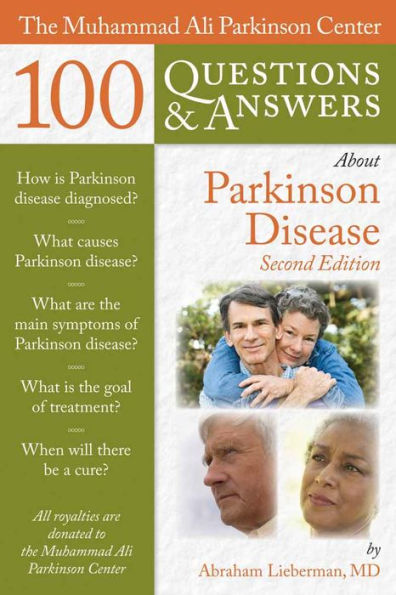 The Muhammad Ali Parkinson Center 100 Questions & Answers About Disease