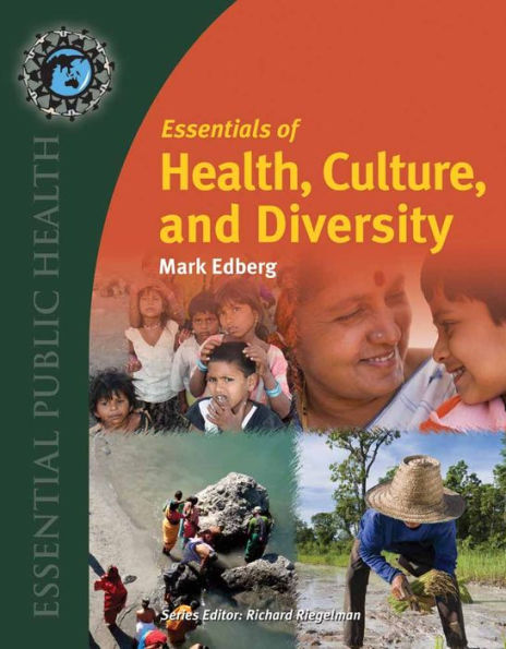 Essentials of Health, Culture, and Diversity: Understanding People, Reducing Disparities / Edition 1