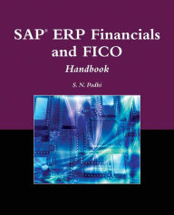 Title: SAP® ERP Financials and FICO Handbook, Author: S. N. Padhi