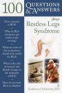 100 Questions & Answers About Restless Legs Syndrome