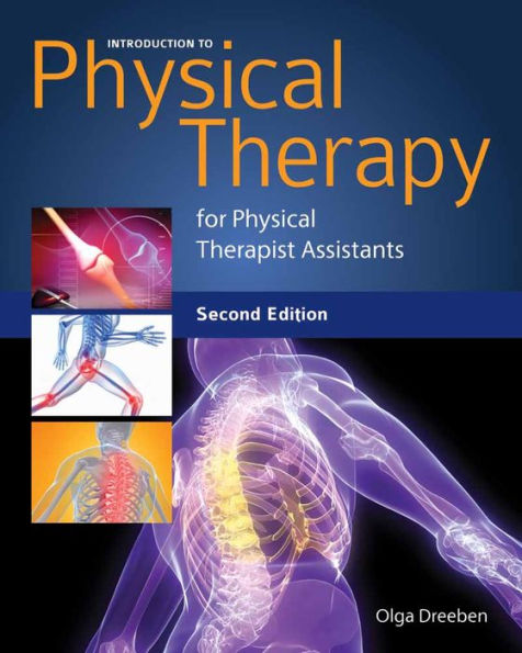 Introduction to Physical Therapy for Physical Therapist Assistants / Edition 2