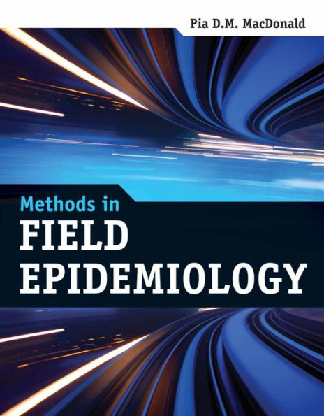 Methods in Field Epidemiology / Edition 1