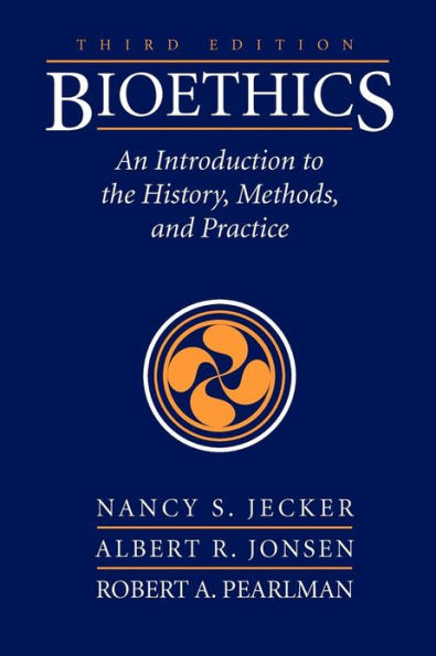 Bioethics: An Introduction to the History, Methods, and Practice / Edition 3