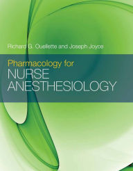 Title: Pharmacology for Nurse Anesthesiology: ., Author: Richard G. Ouellette