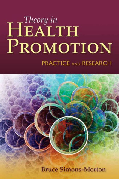 Behavior Theory in Health Promotion Practice and Research: .