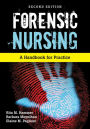 Forensic Nursing: A Handbook for Practice / Edition 2