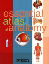 Essential Atlas Of Anatomy