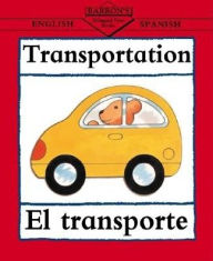 Title: Transportation/El Transporte, Author: Clare Beaton