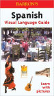 Spanish Visual Language Guide: Visual Language Guide