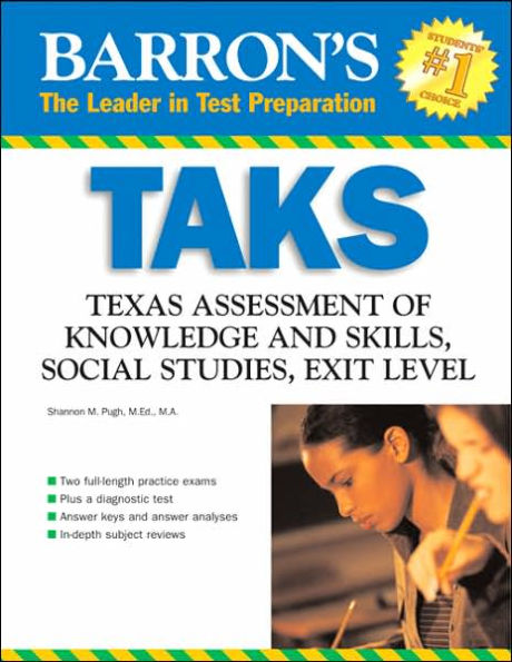 Barron's TAKS - Social Studies: Texas Assessment of Knowledge and Skills