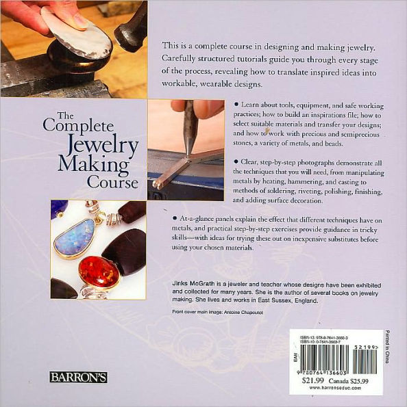 The Complete Jewelry Making Course: Principles, Practice and Techniques: A Beginner's Course for Aspiring Jewelry Makers