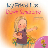Title: Let's Talk About It - My Friend Has Down's Syndrom, Author: Jennifer Moore-Mallinos