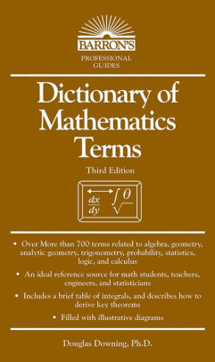 Dictionary Of Mathematics Terms By Douglas Downing Ph D Paperback Barnes Noble