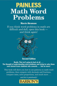 Title: Painless Math Word Problems, Author: Marcie Abramson Ed.M.