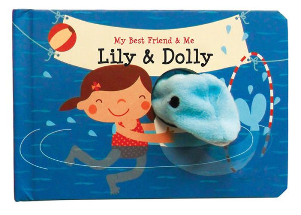 Lily & Dolly Finger Puppet Book: My Best Friend & Me Finger Puppet Books