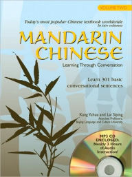 Title: Mandarin Chinese Learning Through Conversation: Volume 2: with Audio MP3, Author: Kang Yuhua