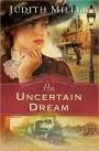 An Uncertain Dream (Postcards from Pullman Series #3)