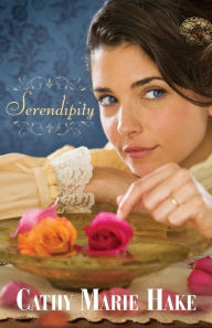 Title: Serendipity, Author: Cathy Marie Hake