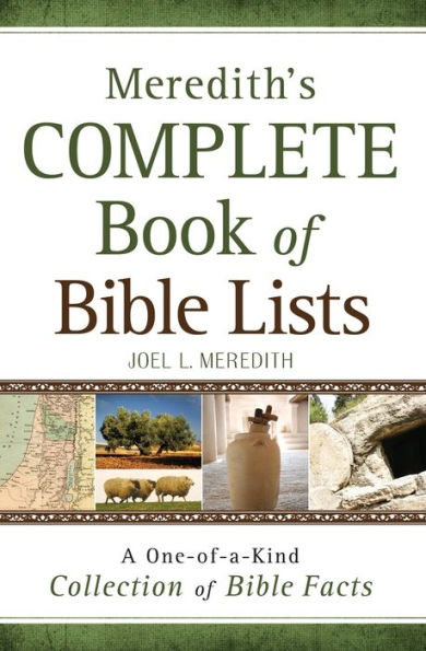 Meredith's Complete Book of Bible Lists: A One-of-a-Kind Collection Facts