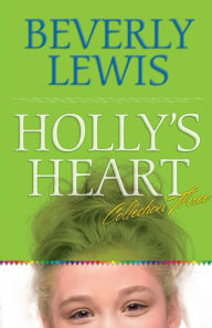 Title: Holly's Heart Collection Three: Books 11-14, Author: Beverly Lewis