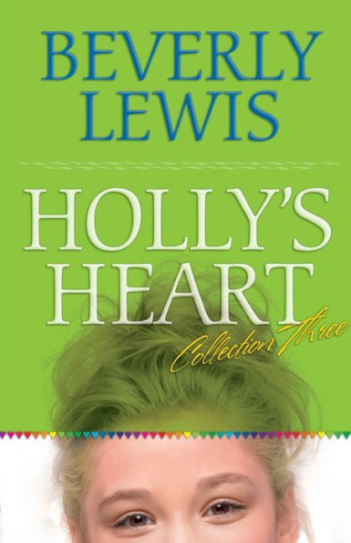 Holly's Heart Collection Three: Books 11-14