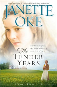 Title: The Tender Years, Author: Janette Oke