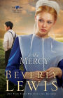 The Mercy (Rose Trilogy Series #3)