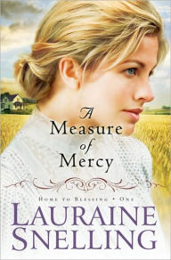 A Measure of Mercy (Home to Blessing Series #1)