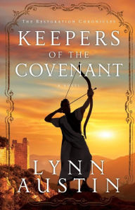 Title: Keepers of the Covenant, Author: Lynn Austin