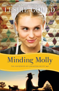 Title: Minding Molly (Courtships of Lancaster County Series #3), Author: Leslie Gould