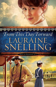 Title: From This Day Forward, Author: Lauraine Snelling