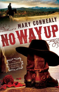 Title: No Way Up, Author: Mary Connealy