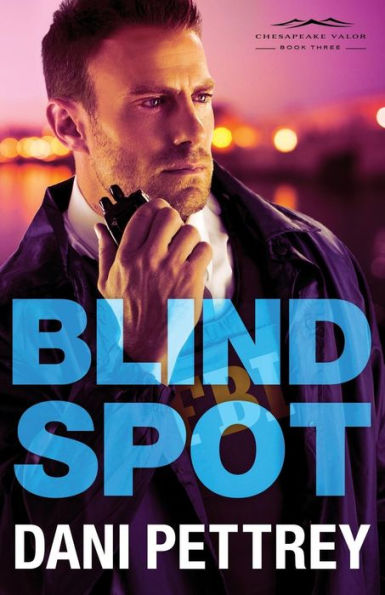 Blind Spot (Chesapeake Valor Series #3)