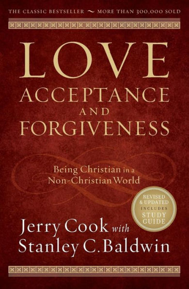 Love, Acceptance, and Forgiveness: Being Christian a Non-Christian World