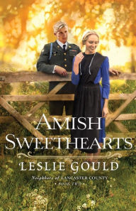 Title: Amish Sweethearts (Neighbors of Lancaster County Series #2), Author: Leslie Gould
