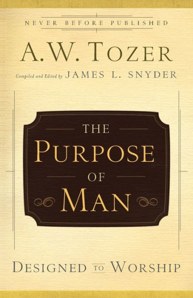 The Purpose of Man: Designed to Worship