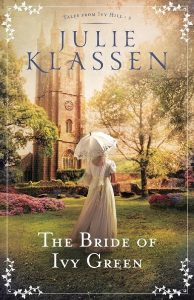 The Bride of Ivy Green (Tales from Hill Series #3)
