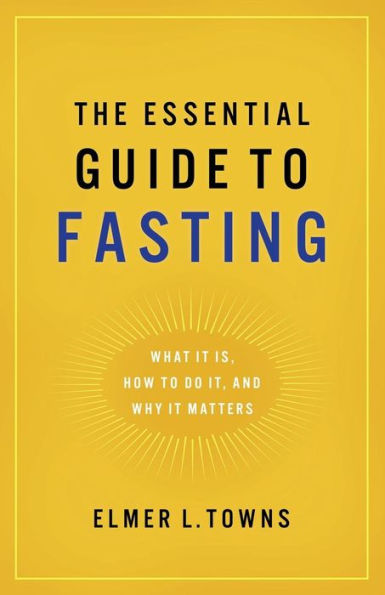 The Essential Guide to Fasting: What It Is, How Do It, and Why Matters