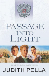 Title: Passage into Light, Author: Judith Pella