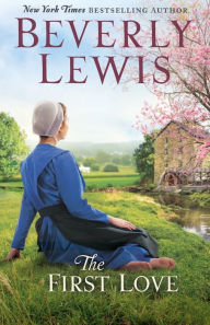 Title: The First Love, Author: Beverly Lewis