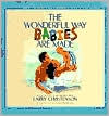 Title: The Wonderful Way Babies Are Made, Author: Larry Christenson