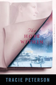 Title: The Hope Within (Heirs of Montana Series #4), Author: Tracie Peterson